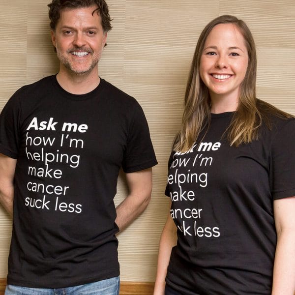 Ask me how I'm helping make cancer suck less.