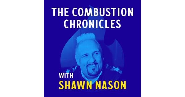 The Combustion Chronicles with Shawn Nason